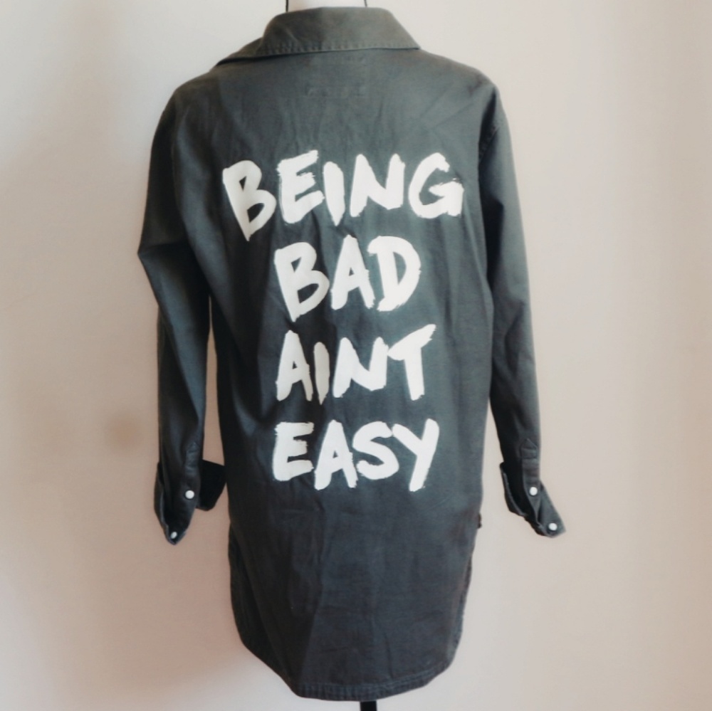 Being Bad Ain't Easy jacket